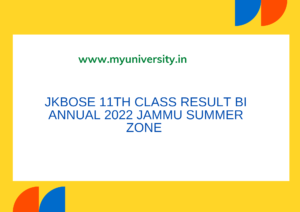JKBOSE 11th Class Result Bi Annual 2022 jkbose.ac.in Jammu Summer Zone Result Marksheet