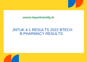 JNTUK 4-1 Results 2022 BTech B.Pharmacy Results jntukresults.edu.in