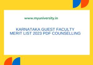 Karnataka Guest Faculty Merit List 2023 PDF dce.karnataka.gov.in Guest Faculty Counselling Schedule