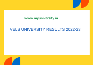Vels University Result 2022-23 Student Login Nov- Dec Results at erp.velsuniv.ac.in 