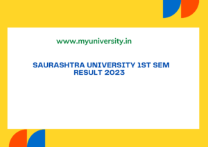 saurashtrauniversity.edu BEd 1st Sem Result 2023  