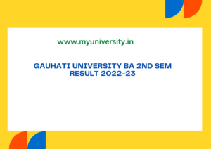 Gauhati University BA 2nd Sem Results 2022-23