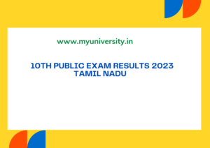 10th Public Exam Results 2023 Tamil Nadu tnresults.nic.in Public Exam Result 