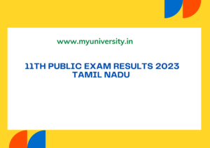11th Public Exam Results 2023 Tamil Nadu tnresults.nic.in Public Exam Result