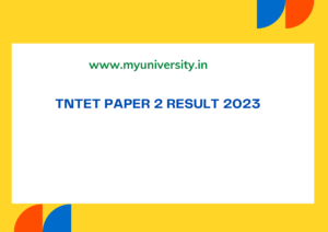 trb.tn.nic.in TET Paper 2 Result 2023 Name Wise Cut off Marks & Merit List, Qualification 