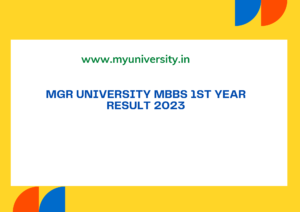 MGR university 1st Year MBBS Result 2023