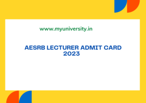 Assam Engineering Service Recruitment Board (AESRB) Lecturer Admit Card 2023