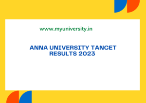 tancet.annauniv.edu Entrance Result 2023 Anna University 