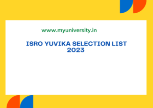 ISRO Yuvika Selection List 2023 www.isro.gov.in Young Scientist Programme 1st Merit List