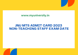 JNU MTS Admit Card 2023 Non-Teaching staff Exam Date at recruitment.nta.nic.in
