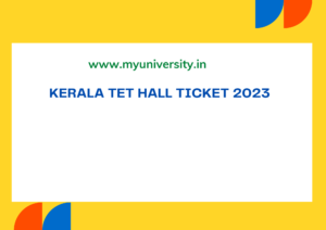 Kerala TET Hall Ticket 2023 ktet.kerala.gov.in TET Admit Card 