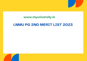 lnmu.ac.in PG Second Merit List 2023 PG Admission MA MSC MCOM     