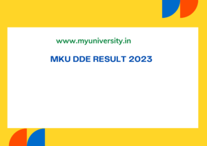 MKU DDE Result 2023 mkuniversity.ac.in DDE Distance Exam Result