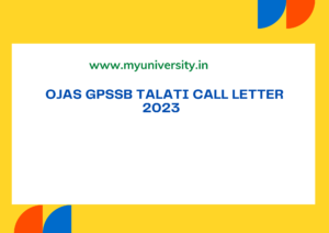 OJAS GPSSB Talati Call Letter 2023 Download link gpssb.gujarat.gov.in Hall Ticket