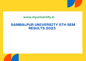 Sambalpur University 5th Sem Results 2023 suniv.ac.in BA BSC BCOM 5th Sem Result vidyavision