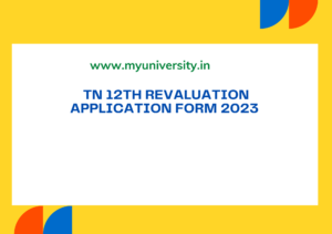TN 12th Revaluation Application Form 2023 dge.tn.gov.in 12th Rechecking Form, Fee Apply Online Date