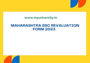 Maharashtra SSC Revaluation Form 2023 mahahsscboard.in MSBSHSE 10th Rechecking Form, Fee Apply Online Date