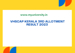vhscap.kerala.gov.in 3rd Allotment Result 2023 VHSCAP Kerala +1 Admission Third Allotment List