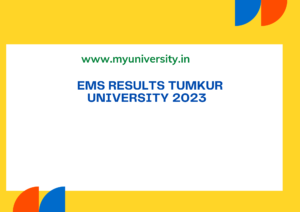 EMS Results Tumkur University 2023 1st 2nd 3rd 4th 5th 6th Sem Results tumkuruniversity.ac.in