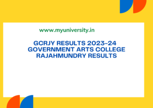 GCRJY Results 2023-24 gcrjy.ac.in Government Arts College Rajahmundry Results