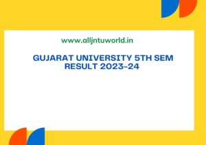 Gujarat University Result 2023-24 Sem 5 gujaratuniversity.ac.in GU 5th Sem Result