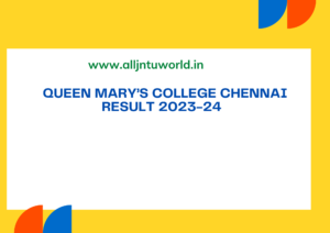 Queen Mary’s College Chennai Result 2023-24 QMC UG PG Nov Dec Results