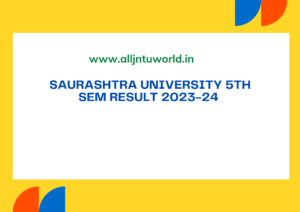 Saurashtra University 5th Sem Result 2023-24 saurashtrauniversity.edu Result Sem 5th BA BSC BCOM